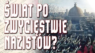 💡 Zwycięstwo III Rzeszy - jak mogłaby wyglądać Europa?