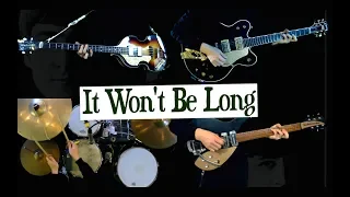 It Won't Be Long - Instrumental Cover - Guitars, Bass and Drums