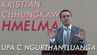 Upa C Ngurthantluanga - "Kristian Chhungkaw Hmelma" | Kristian Chhungkaw Campaign | 07-05-2023