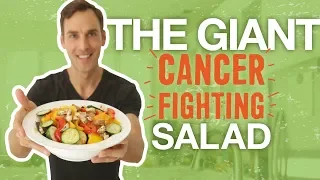 How to Make The Giant Cancer-Fighting Salad. (Anti-cancer salad)