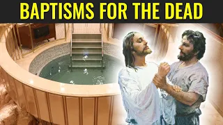 Why Are People Baptized for the Dead? (KnoWhy 687)