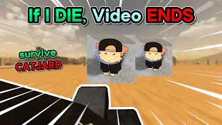 Evade, If I Die To CATJARD The Video Ends