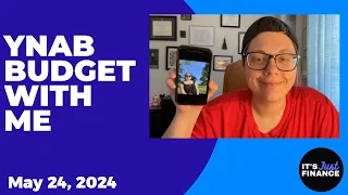 YNAB Budget With Me | May 24, 2024