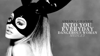 Ariana Grande - Into You / Everyday / Dangerous Woman (Medley)