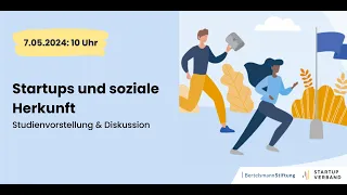 Studienvorstellung: Startups und soziale Herkunft