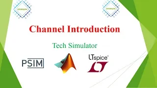 Channel Introduction - Tech Simulator