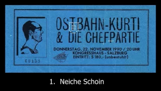 Ostbahn Kurti & die Chefpartie live  1. Neiche Schoin