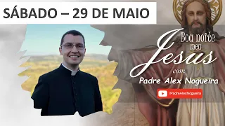 29/05 - Oração da Noite: "Boa Noite, Meu Jesus"