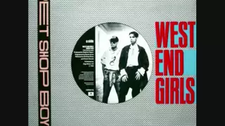 West End Girls [Dance Mix] - Pet Shop Boys