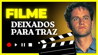 Deixados Para Trás - O Início do Fim - Filme Completo Dublado