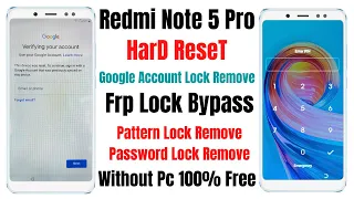 Xiaomi Redmi Note 5 Pro Google Account Frp Bypass l Hard Reset l Pattern Lock l Password Lock Remove