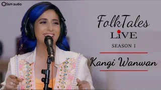 Neha Bhasin | FolkTales Live | Kangi Wanwan | Season 1 | Sameer Uddin | Latest Punjabi Songs