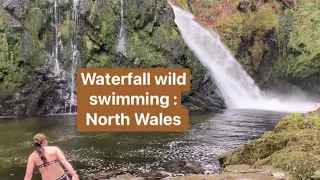 Wild swim by a waterfall : North Wales