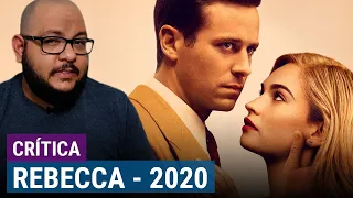 REBECCA - Uma mulher inesquecível (2020, Netflix) | Crítica