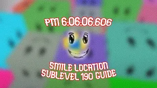 PM 6:06:06.606 - Sublevel 190 guide (190 + 100 sub special)