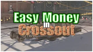 Easy Money on Crossout