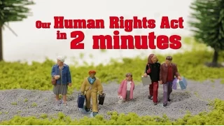 Our Human Rights Act explained in 2 minutes