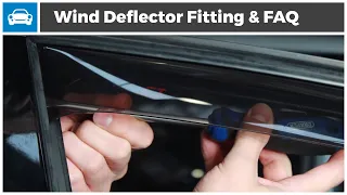 Wind Deflector Fitting Guide And FAQ