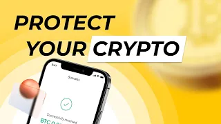 How to Protect Your Cryptocurrencies from Hacks? How to Secure Your Crypto?