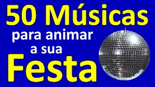 50 Músicas para animar a sua Festa (Discoteca 70 e 80)