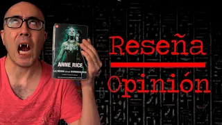 La reina de los condenados por Anne Rice (Libro) - Reseña / Opinión