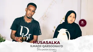 MUSASALKA ILMADII QARSOONAYD � XALQADDA 15 AAD