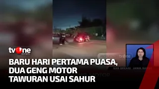 Duh! Hari Pertama Memasuki Bulan Puasa, Dua Geng Motor di Bekasi Terlibat Tawuran Usai Sahur | tvOne