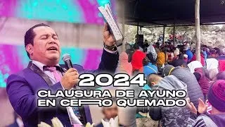 🔥 CESAR CETINO - Clausura de ayuno en cerro quemado Quetzaltenango - Poderosa Presencia de Dios