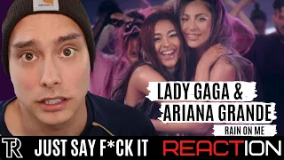 Lady Gaga, Ariana Grande - Rain On Me (Music Video) || REACTION & REVIEW! || JUST SAY F*CK IT