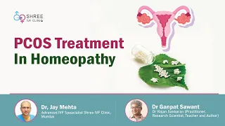 PCOS Treatment In Homeopathy | Dr Rajan Sankaran and Dr Jay Mehta | Shree IVF Clinic. #ExpertsKiSuno