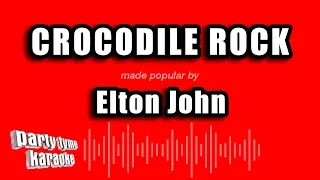 Elton John - Crocodile Rock (Karaoke Version)