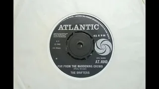 Northern - THE DRIFTERS - Far From The Maddening Crowd - ATLANTIC AT 4040 UK 1965 Soul Dancer