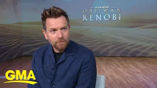 Ewan McGregor talks new series, ‘Obi-Wan Kenobi’ l GMA