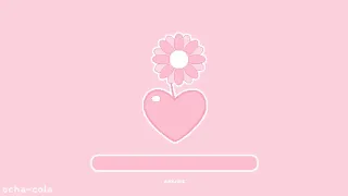 Keep your heart blooming [ Cute Lo-Fi mix]