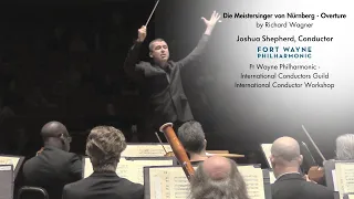 Overture to Die Meistersinger von Nürnberg - Richard Wagner - Joshua Shepherd Conductor