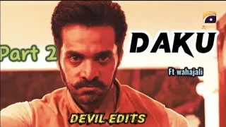 MURTASIM X DAKU ||DEVIL EDITS||part 2