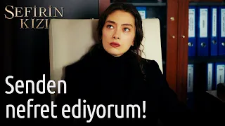 Sefirin Kızı 35. Bölüm - Senden Nefret Ediyorum!