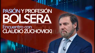 PASIÓN Y PROFESIÓN BOLSERA - Claudio Zuchovicki