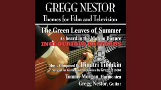 "The Green Leaves Of Summer" - Main Theme from "Inglourious Basterds"