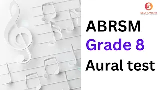 Grade 8 aural test | ABRSM | All you need to know