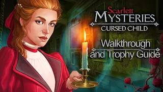 Scarlett Mysteries Cursed Child - Walkthrough | Trophy Guide | Achievement Guide