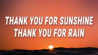 TRINIX, Rushawn - Thank you for sunshine thank you for rain (It's A Beautiful Day) (Lyircs)