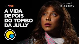 A Vida Depois do Tombo da Jully | BLOGUEIRINHA