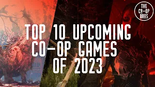 Top 10 Upcoming Co-Op Games of 2023