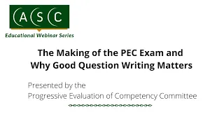 The Making of the PEC Exam and Why Good Question Writing Matters