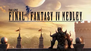 The Epic Final Fantasy IV Medley