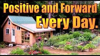 OFF GRID CABIN LIFE  Vlog 73.  Happy and Healthy And Back On The Mountain.  LIFE IS GOOD