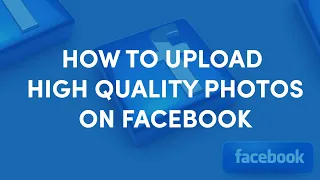 HOW TO UPLOAD HIGH QUALITY PHOTOS ON FACEBOOK - BEST EXPORT SETTINGS FOR FACEBOOK 2021