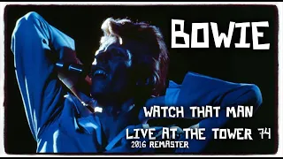 BOWIE ~ WATCH THAT MAN 'LIVE'74' ~ 2016 Remastered Version