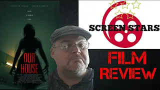 Our House (2018) Horror Film Review